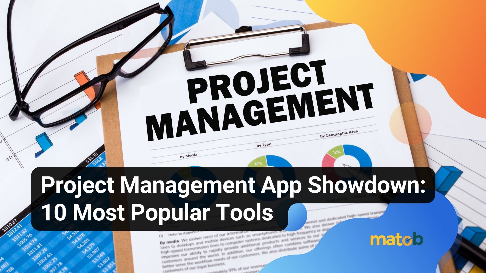 Project Management App Showdown: 10 Most Popular Tools