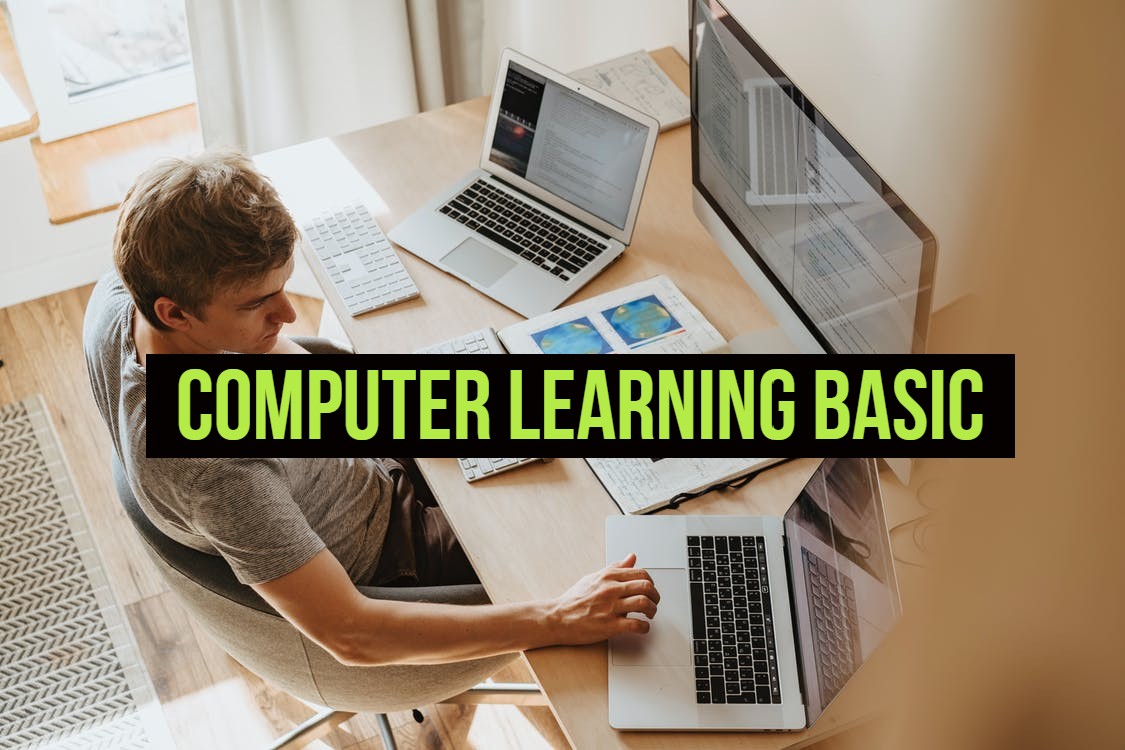7 Computer Learning Basics For Beginners