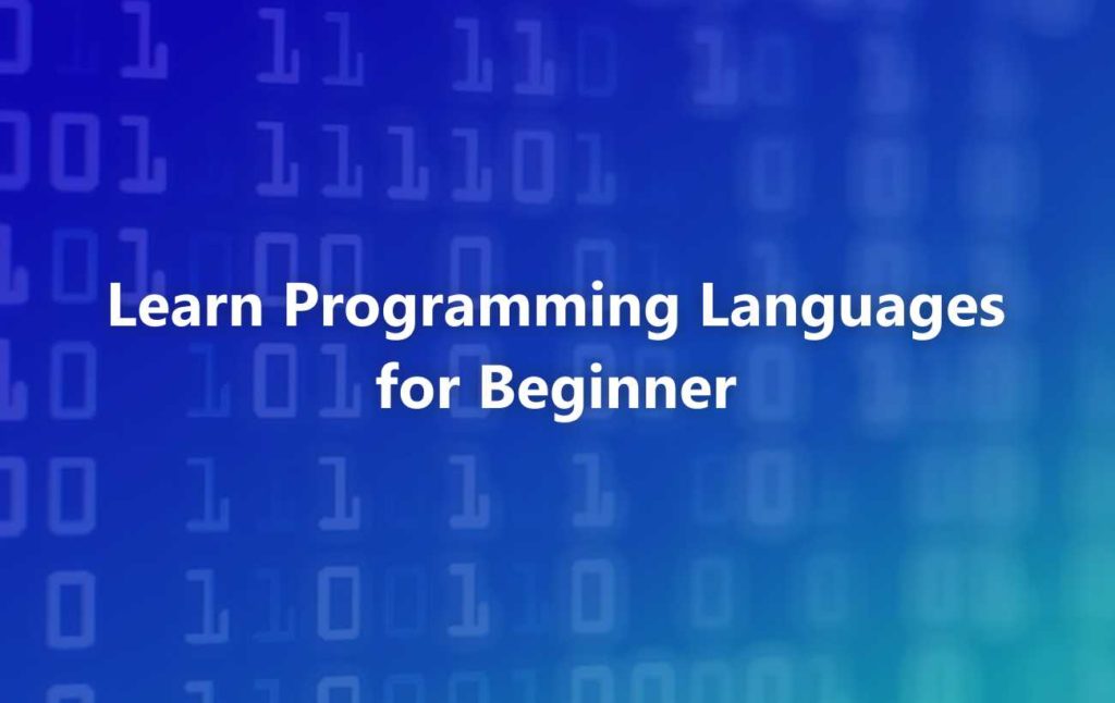Learn Programming Languages For Beginners - Matob News