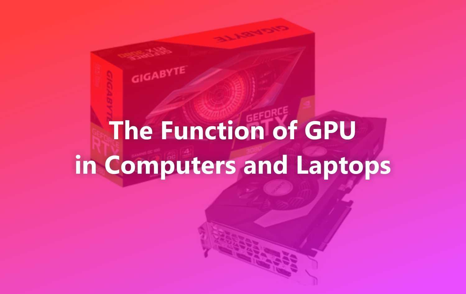 What Is The Function Of GPU In Computers And Laptops Matob News