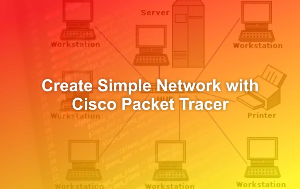 create-simple-network-with-cisco-packet-tracer-matob-news