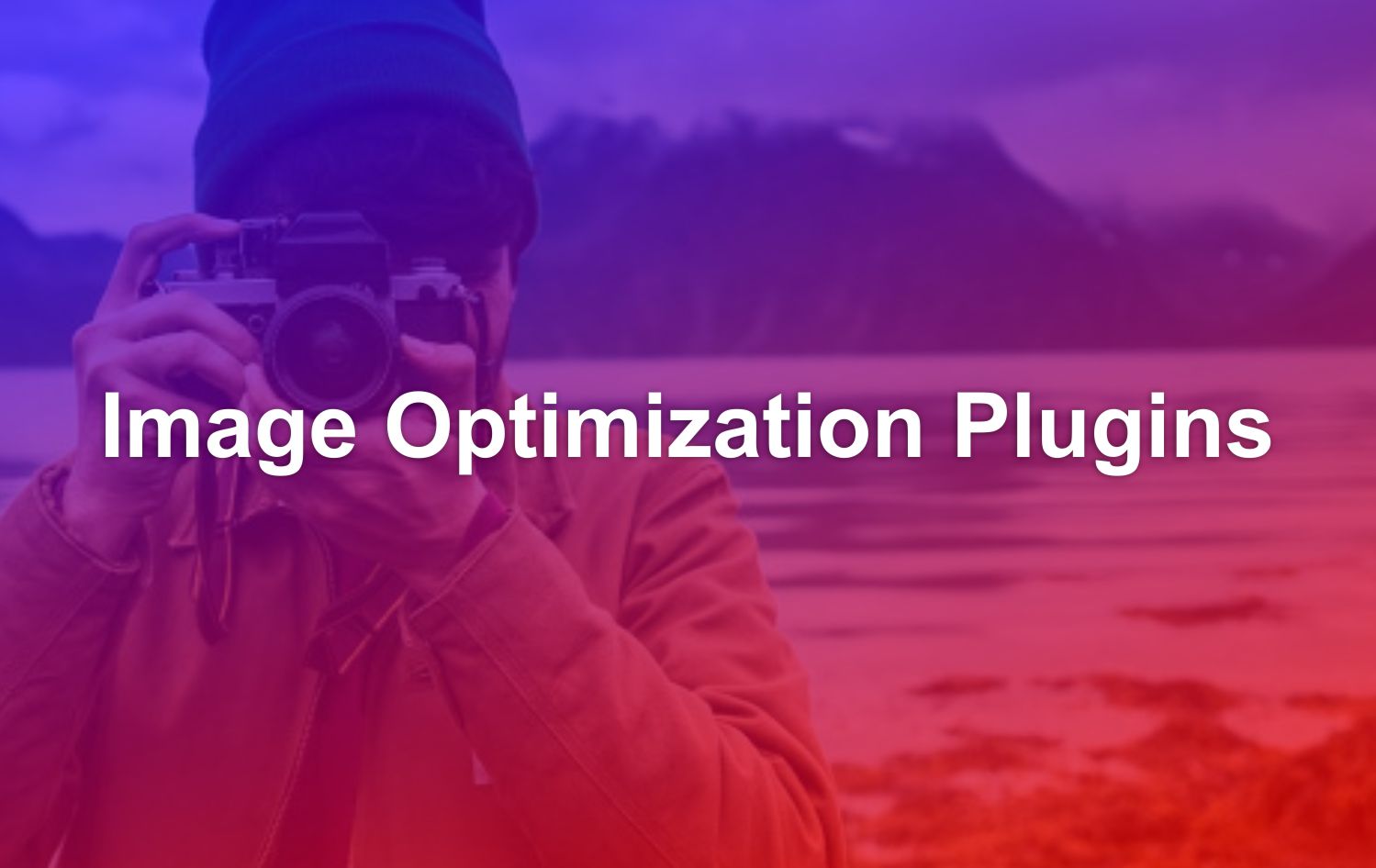 10 Best Image Optimization Plugins for WordPress