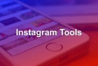 Instagram Tools For Business