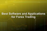 5 Best Software and Applications for Forex Trading