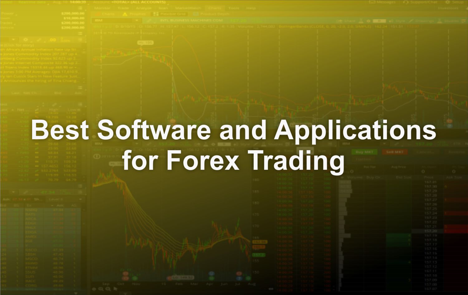 5 Best Software and Applications for Forex Trading