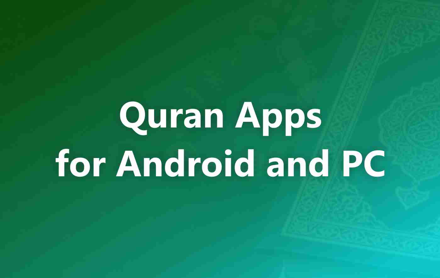 Recomendation 10 Quran Application for Android & PC