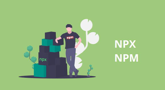 Learn Node.js : What is NPX? and What’s the Difference with NPM?