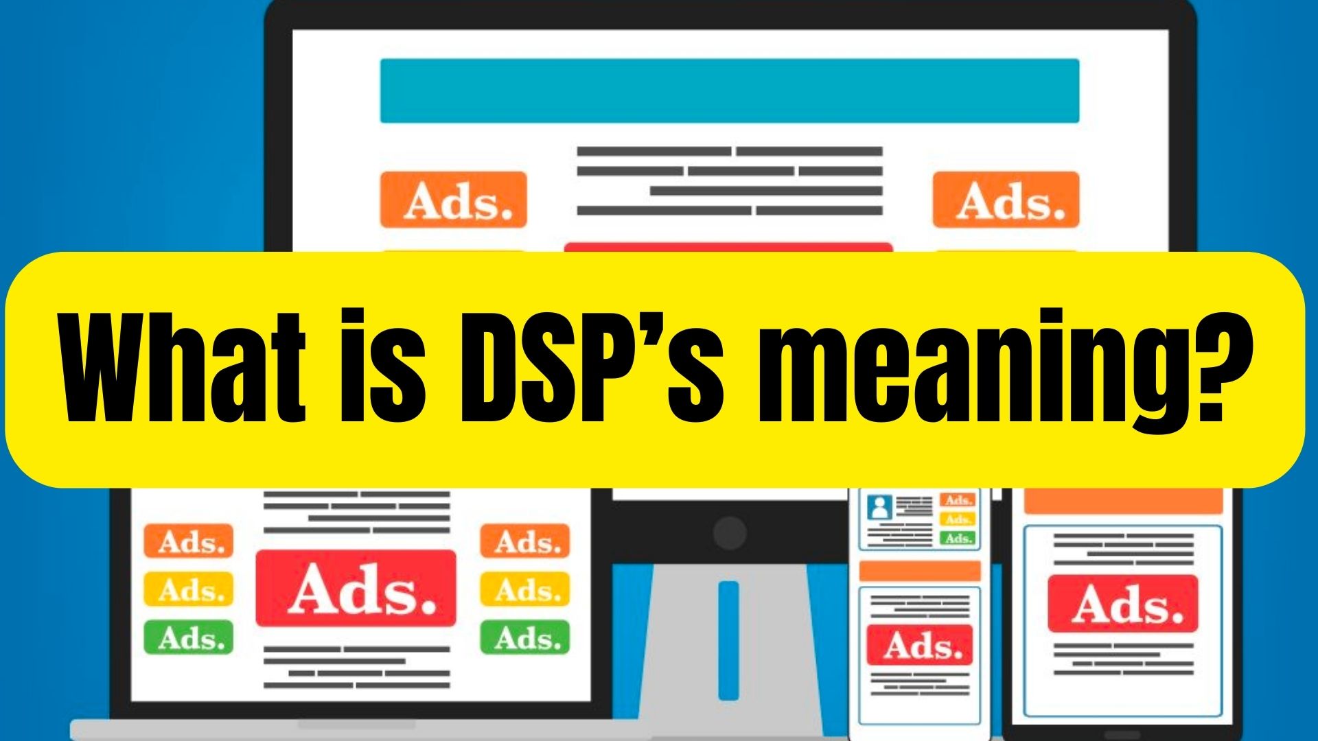 What is DSP’s meaning?