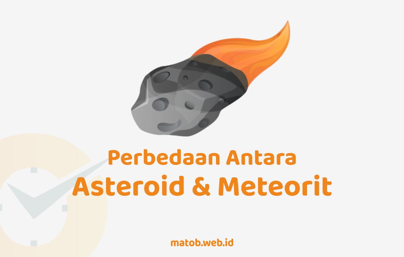 Perbedaan Antara Asteroid dan Meteorit