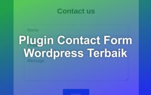 Plugin Contact Form Wordpress Terbaik