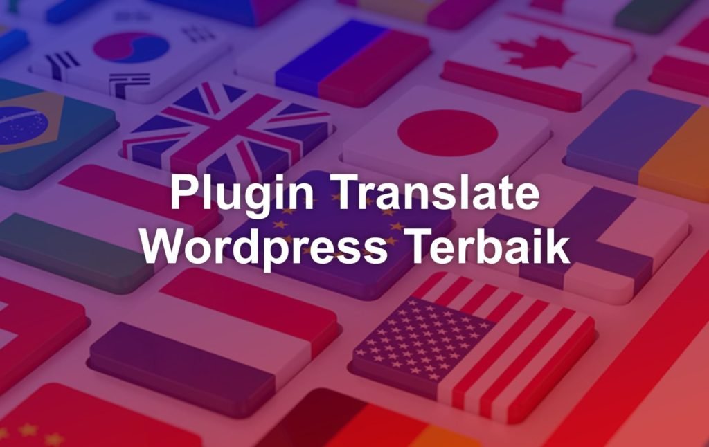 Plugin Translate Wordpress Terbaik 35 Plugin Translate Wordpress Terbaik
