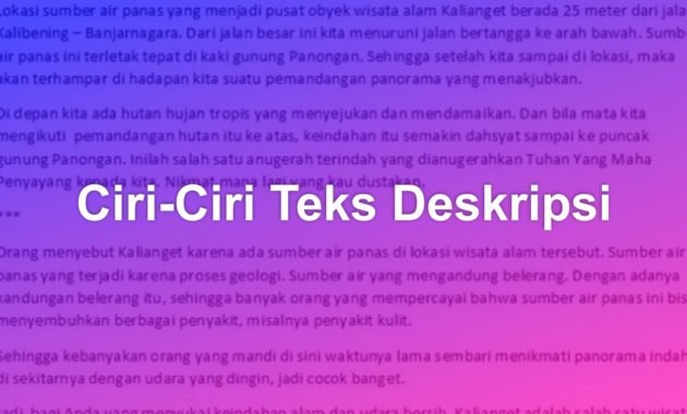 Apa Ciri-Ciri Teks Deskripsi? 1 ciri-ciri teks deskripsi