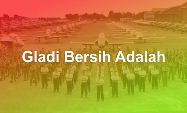 Gladi Bersih Adalah