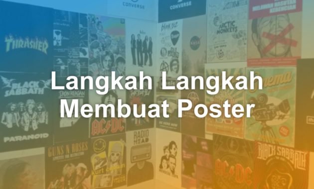 Langkah langkah membuat poster 1 Langkah langkah membuat poster