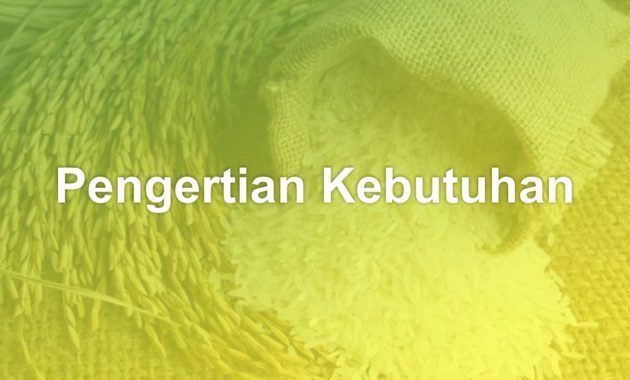 Pengertian Kebutuhan