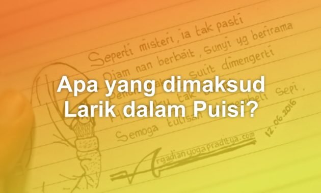 Apa yang dimaksud larik dalam puisi 1 apa yang dimaksud larik dalam puisi