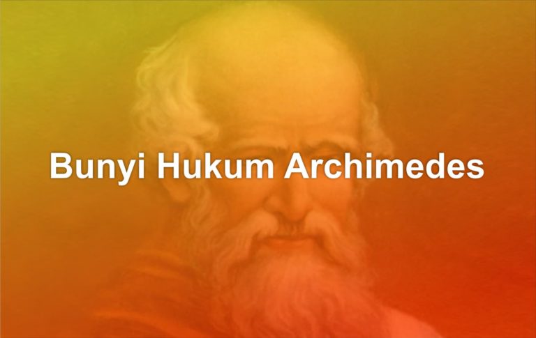 Bunyi Hukum Archimedes - Matob