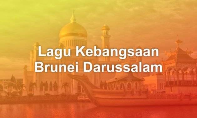lagu kebangsaan brunei darussalam
