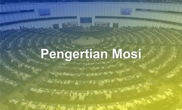 Pengertian Mosi 1 pengertian mosi