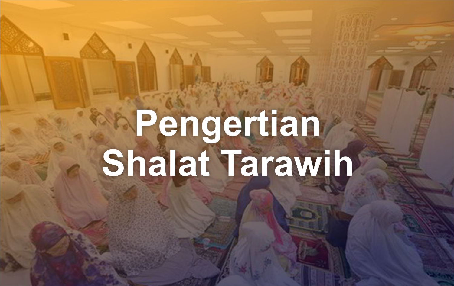pengertian shalat tarawih