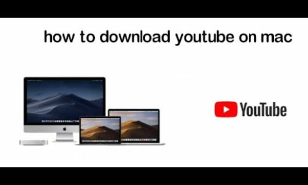 Cara Download video YouTube di Mac Gratis