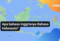 Apa bahasa inggrisnya Bahasa Indonesia