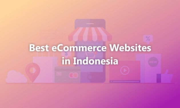 10+ Best eCommerce Websites in Indonesia 2021 Best eCommerce Websites in Indonesia
