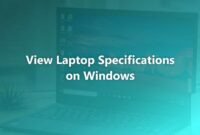 How to View Laptop Specifications on Windows