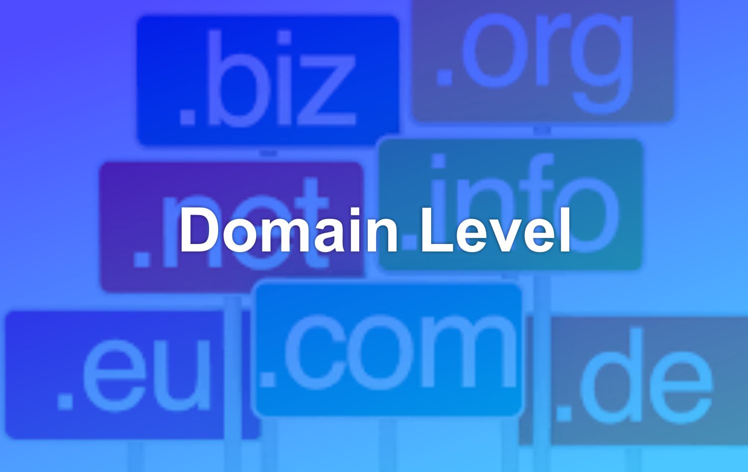 Domain Level