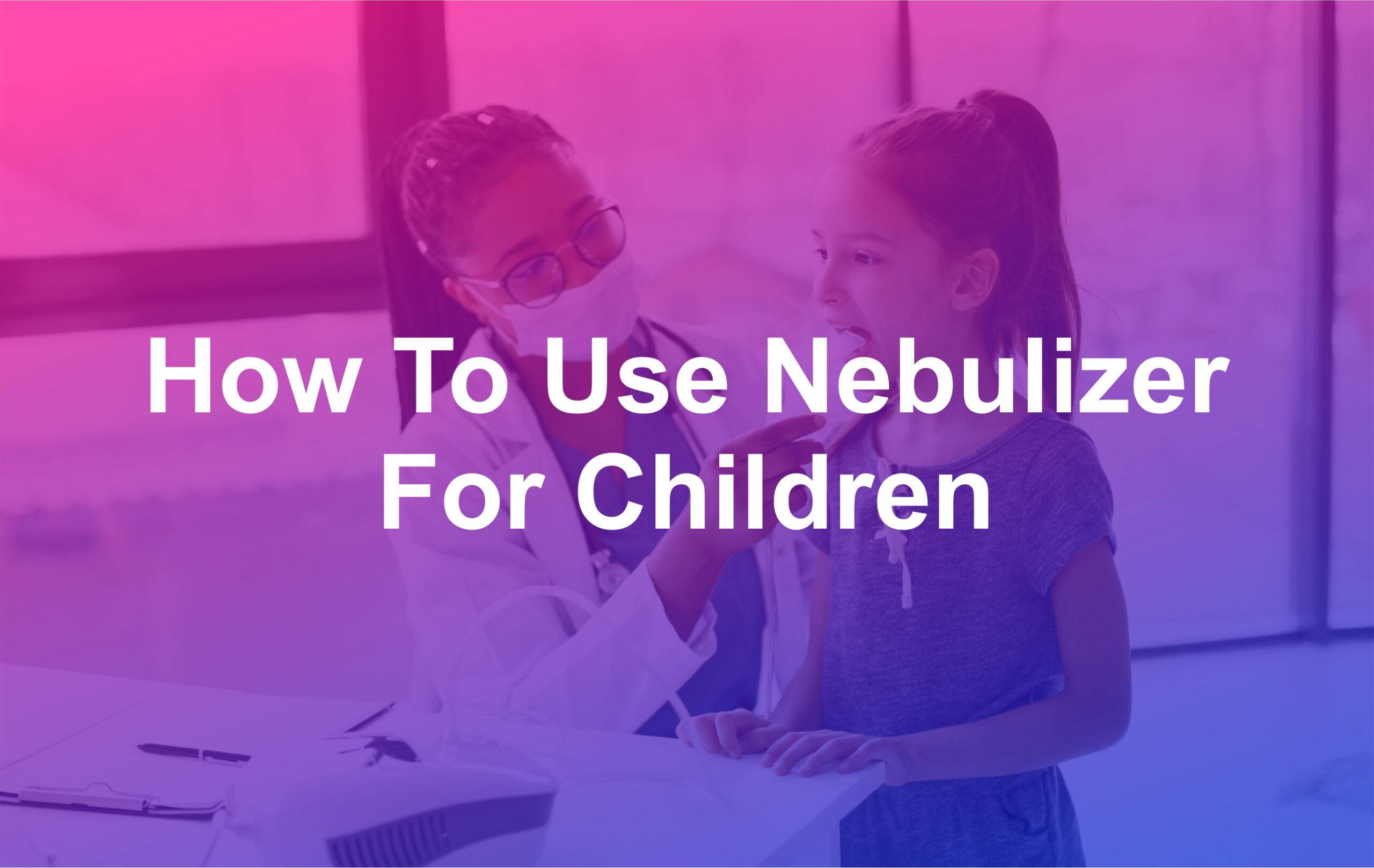 how to use nebulizer