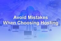 Avoid 5 Common Mistakes When Choosing Web Hosting