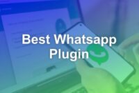 6 Best WhatsApp Plugin for WordPress