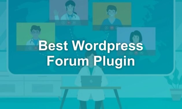 10 Best Wordpress Forum Plugin Best Wordpress Forum Plugin