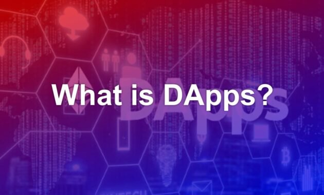 What is Distributed Apps (DApps) ? Distributed Apps