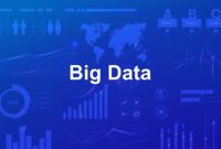 Big Data, Definition, Functions and Benefits
