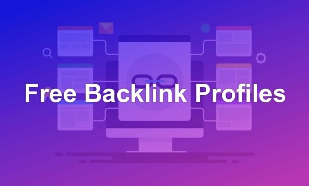 25 Quality Free Backlink Profiles To Increase DA PA free backlink profiles