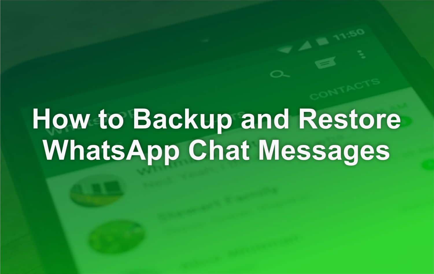 How to Backup and Restore WhatsApp Chat Messages with Google Drive