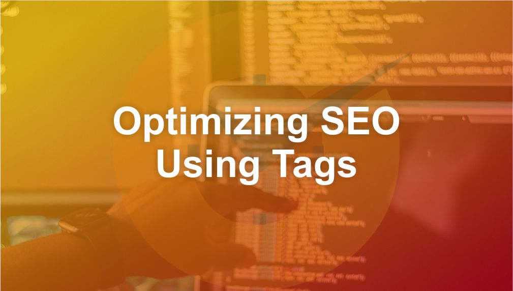 How to Optimize Website SEO with Tags