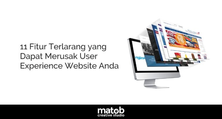 11 Fitur Terlarang yang Dapat Merusak User Experience Website Anda